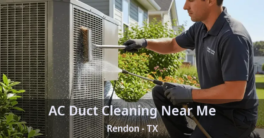 AC Duct Cleaning Near Me Rendon - TX