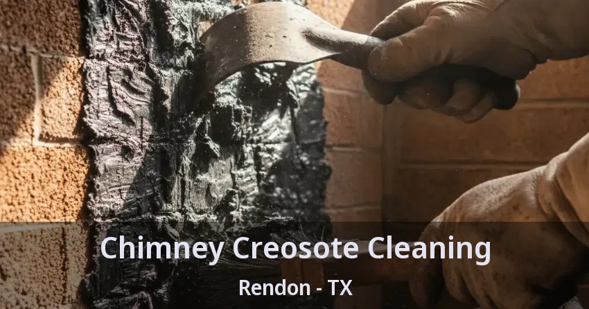 Chimney Creosote Cleaning Rendon - TX