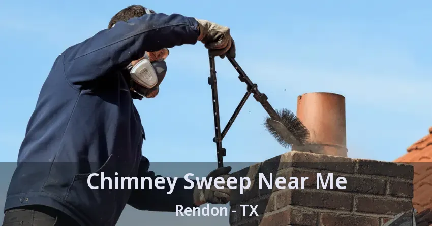 Chimney Sweep Near Me Rendon - TX
