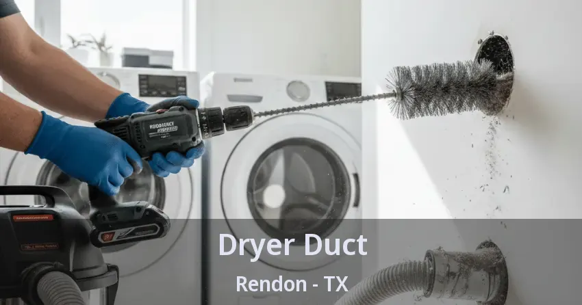 Dryer Duct Rendon - TX
