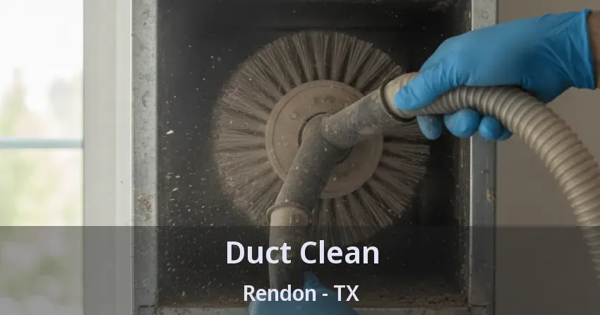 Duct Clean Rendon - TX