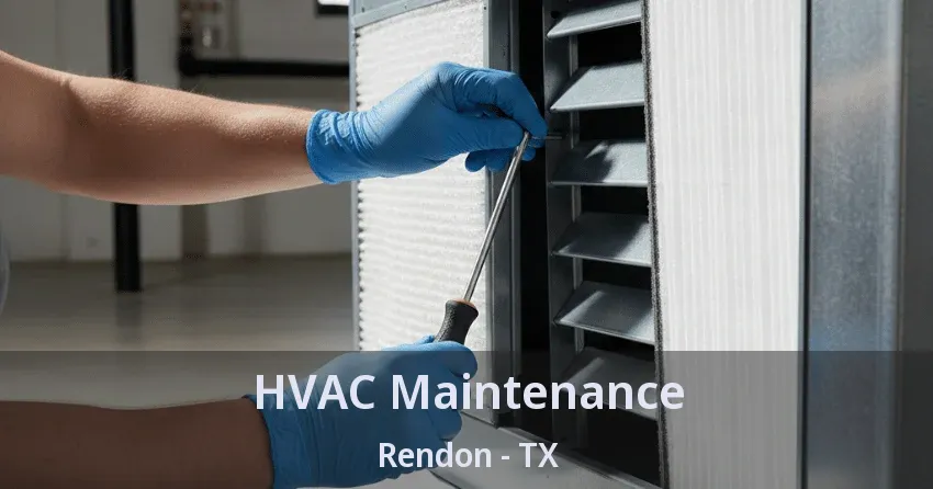 HVAC Maintenance Rendon - TX